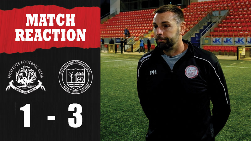 WATCH: Match Reaction | Paul Harbinson on Institute 1-3 Ballyclare Comrades