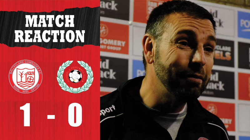 WATCH: Match Reaction | Paul Harbinson on Ballyclare Comrades 1-0 Dundela