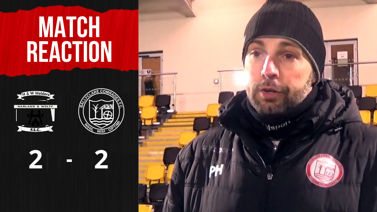 WATCH: Match Reaction | Paul Harbinson on HW Welders 2-2 Ballyclare Comrades