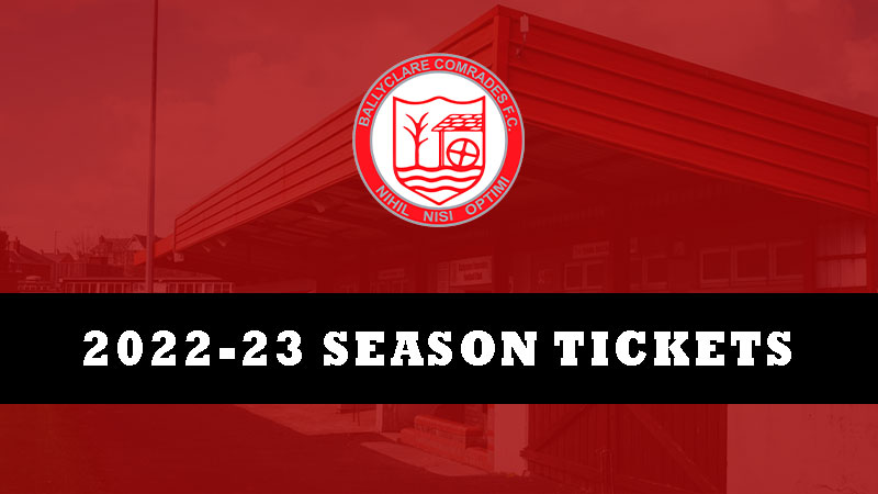 Ballyclare Comrades Season Tickets 2022-23